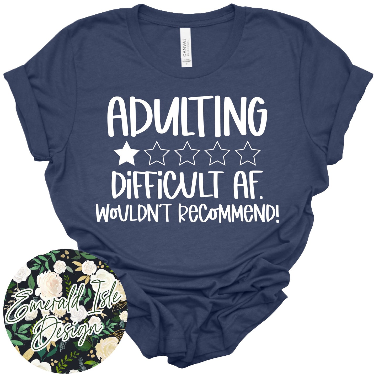 Adulting Difficult AF Wouldn't Recommend Design