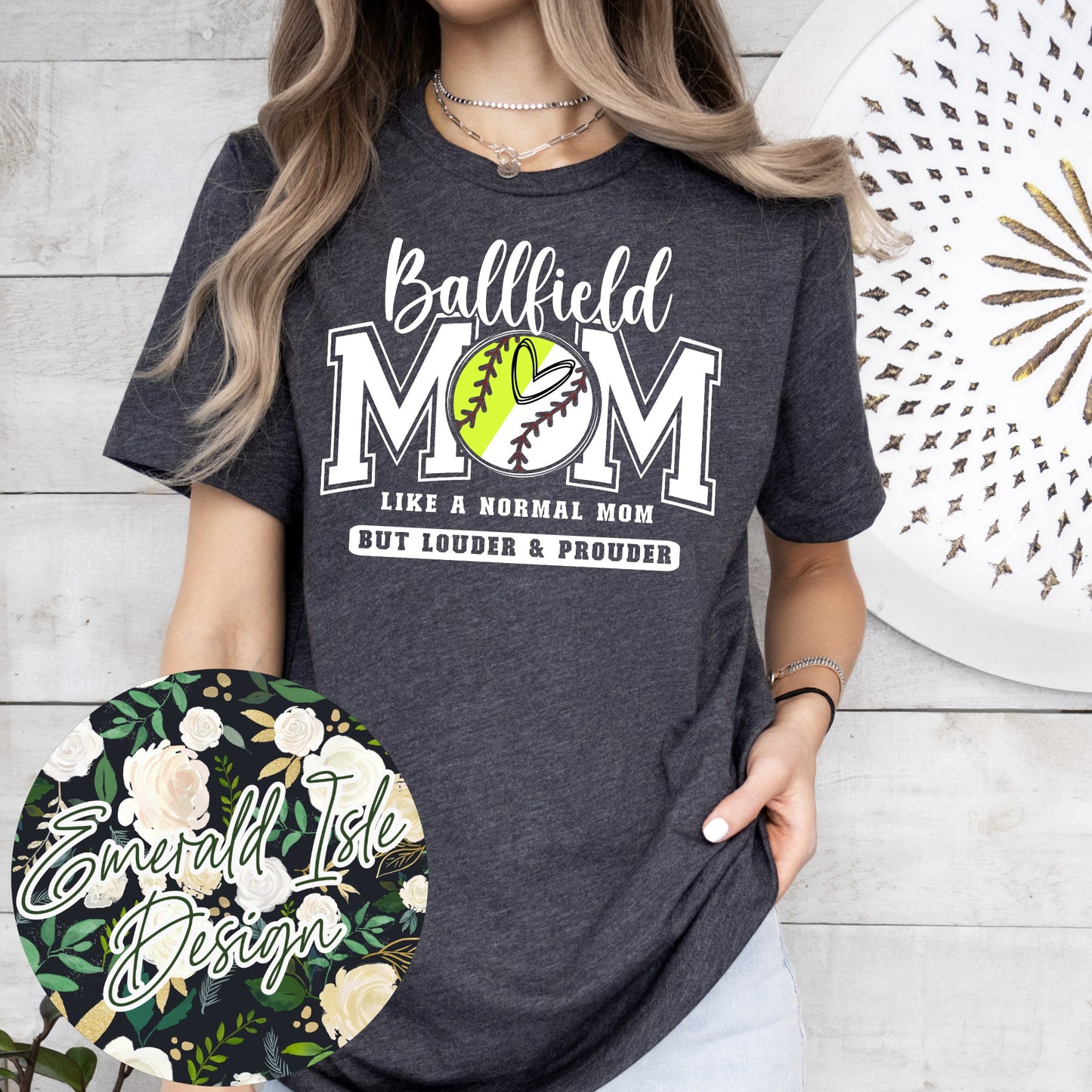 Ballfield Mom Like a Normal Mom But Louder & Prouder Design **Pick Your Color Garment!!**
