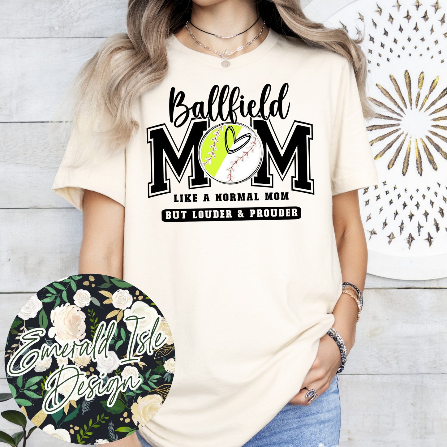 Ballfield Mom Like a Normal Mom But Louder & Prouder Design **Pick Your Color Garment!!**