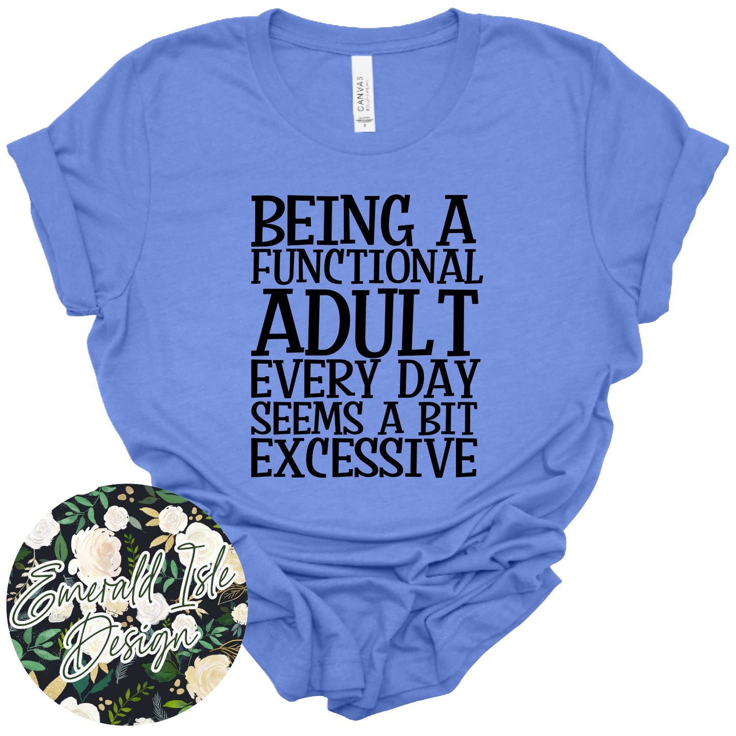 Being a Functional Adult Every Day Seems a Bit Excessive Design