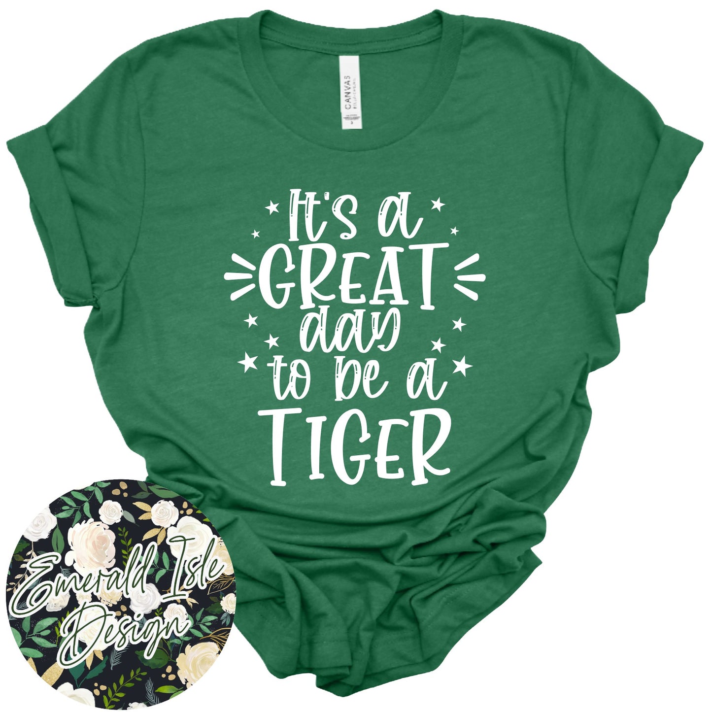 It's a Great Day to be a Tiger Design