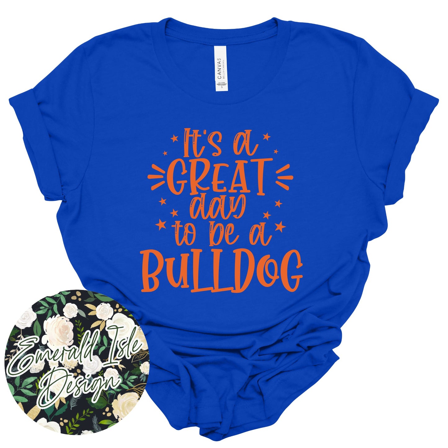 It's a Great Day to be a Bulldog Design