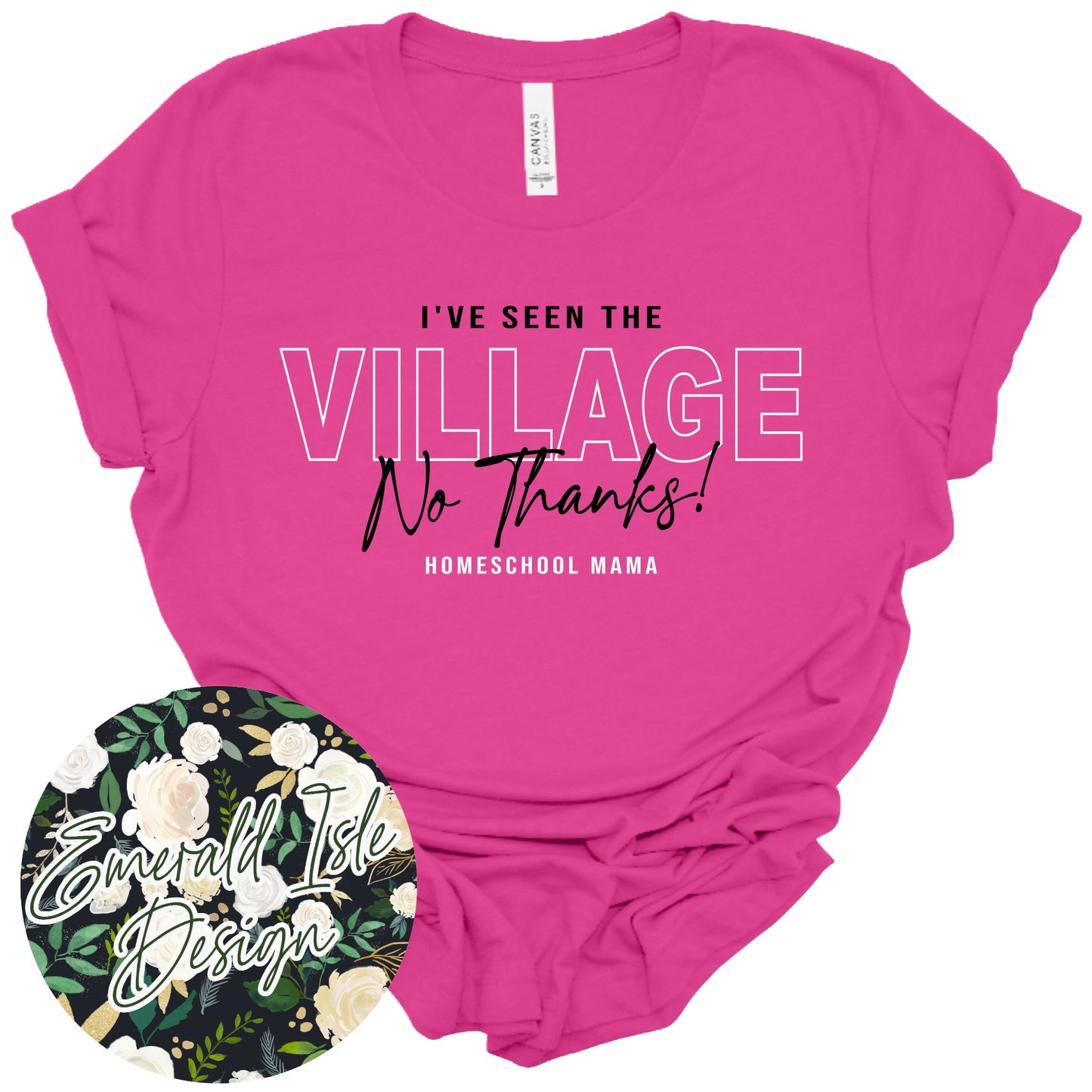 I've Seen the Village, No Thanks Design