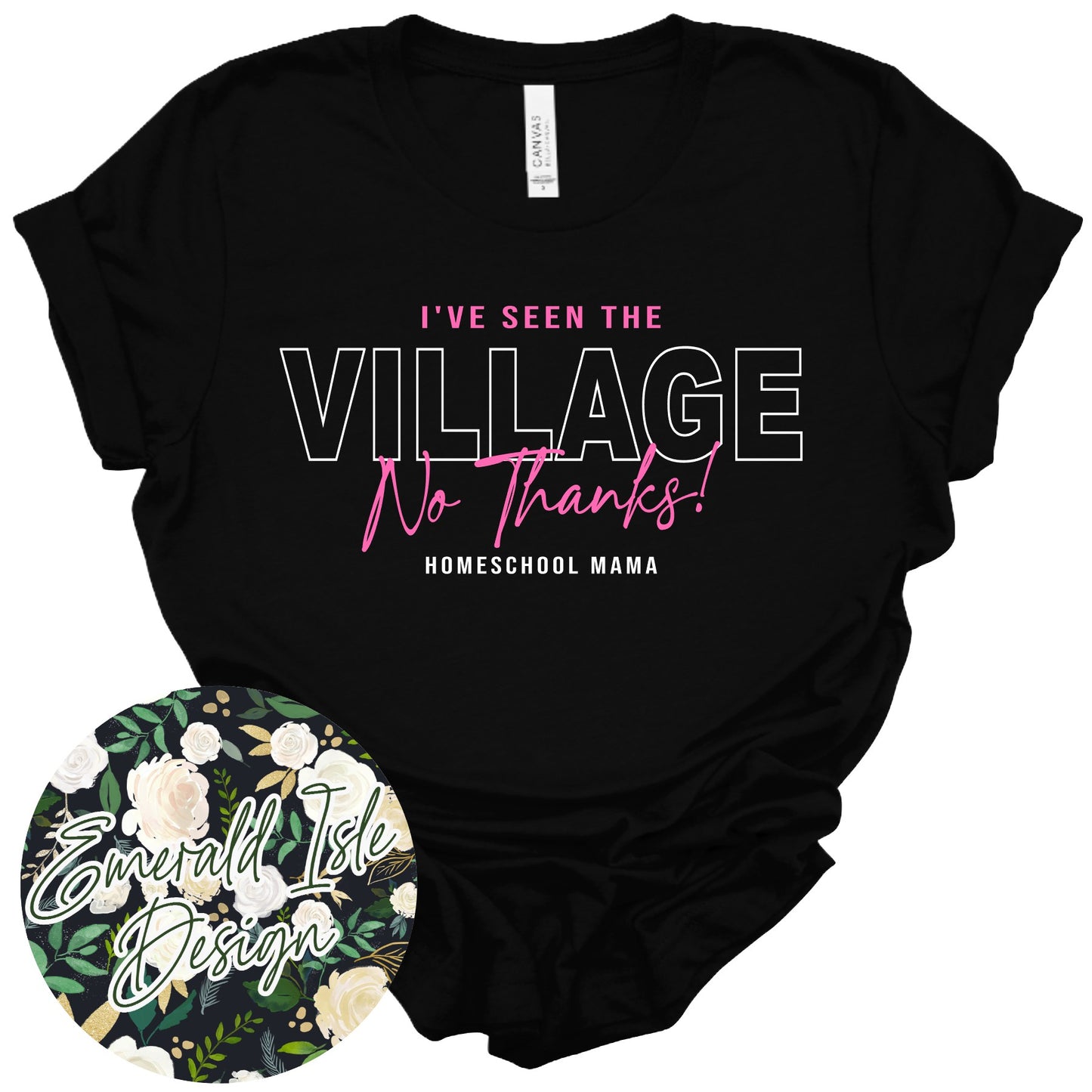 I've Seen the Village, No Thanks Design