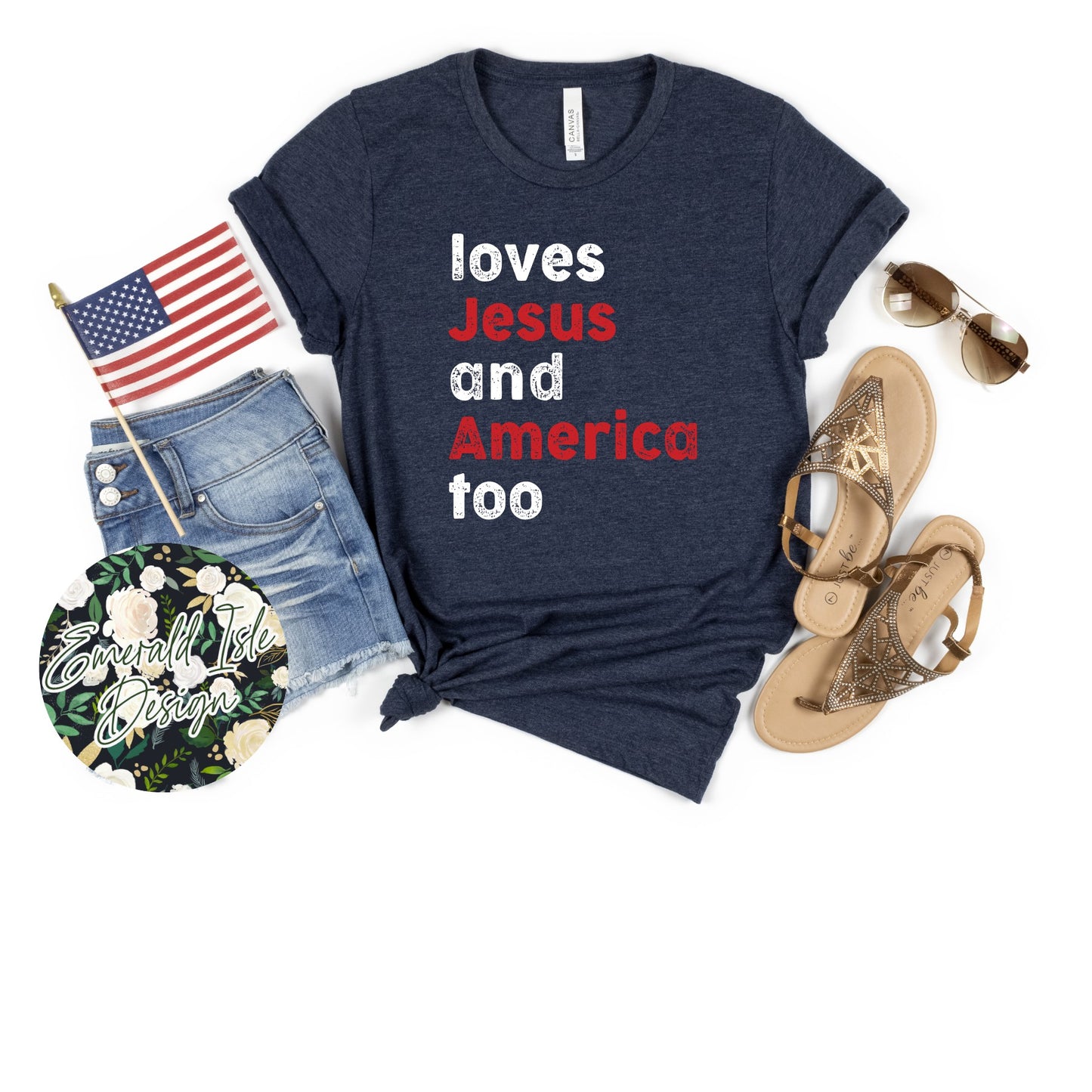 Loves Jesus and America too Design