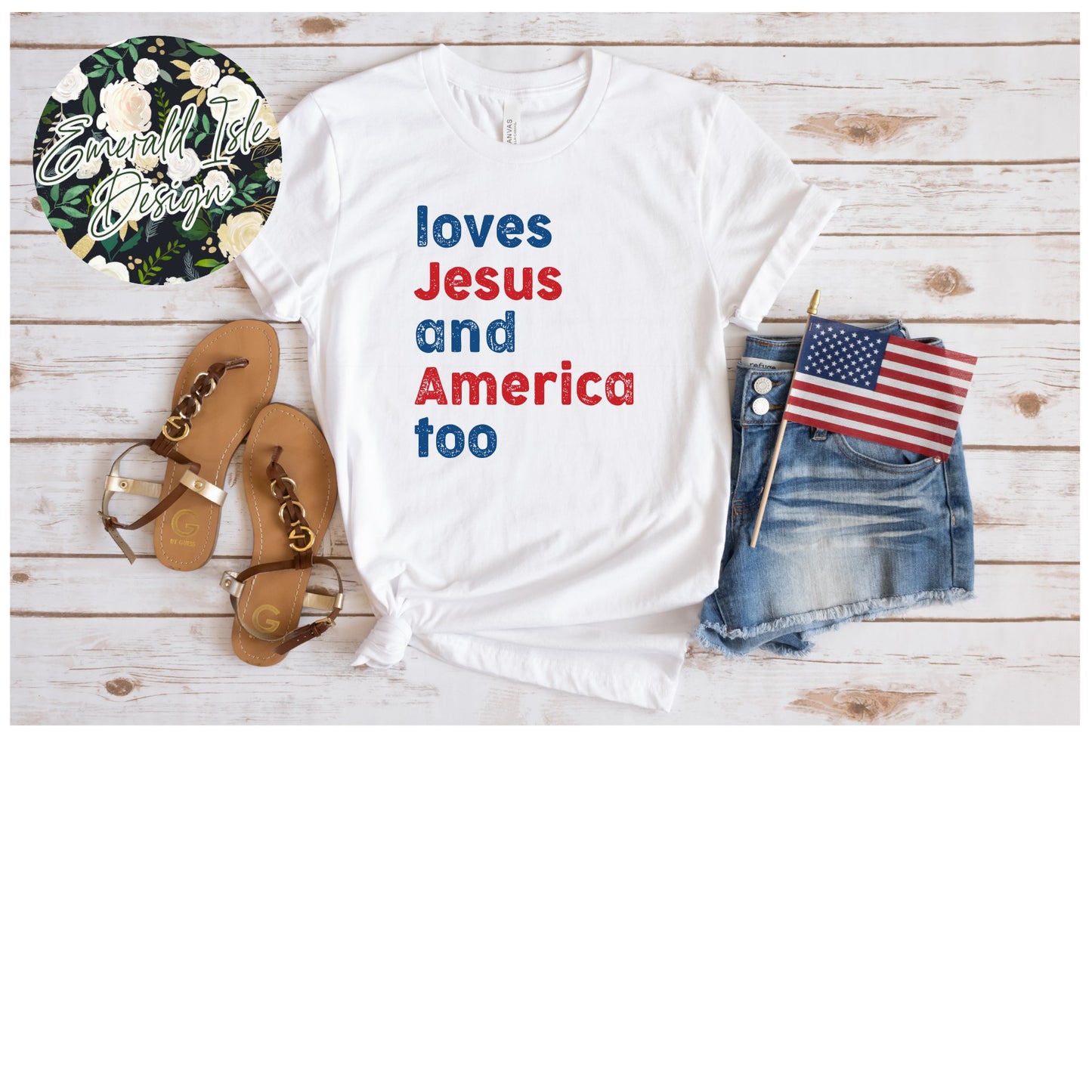 Loves Jesus and America too Design