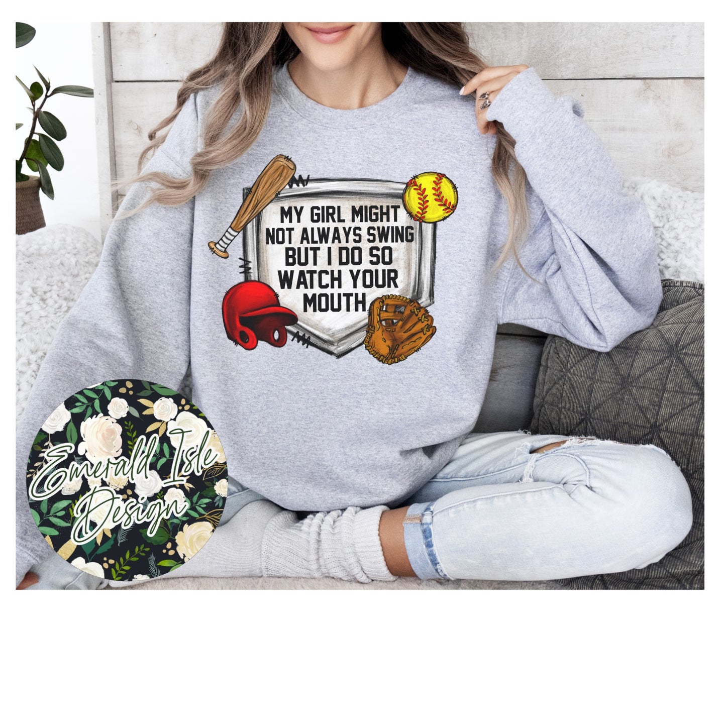 My Girl Might Not Always Swing, But I do So Watch Your Mouth Design