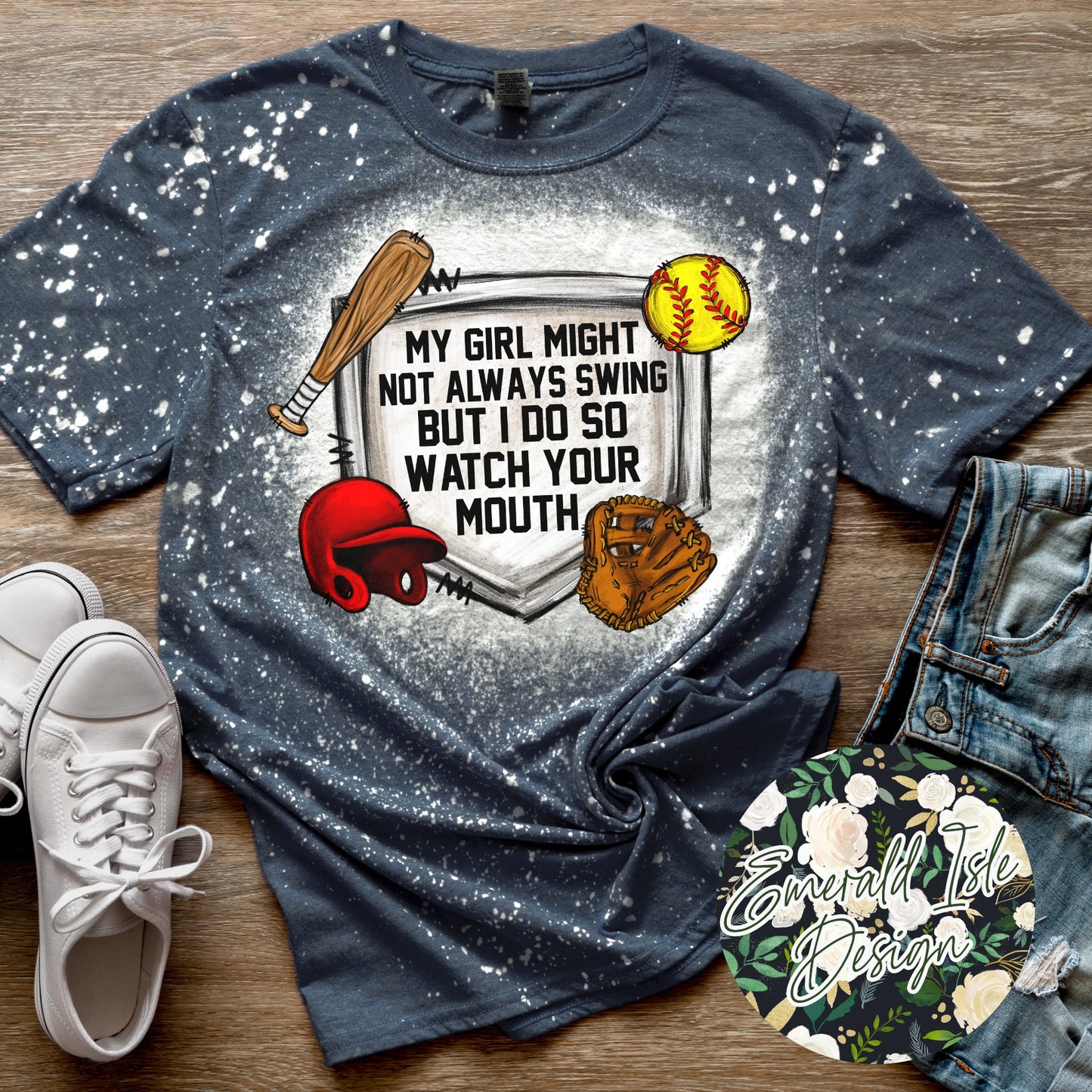 My Girl Might Not Always Swing, But I do So Watch Your Mouth Design