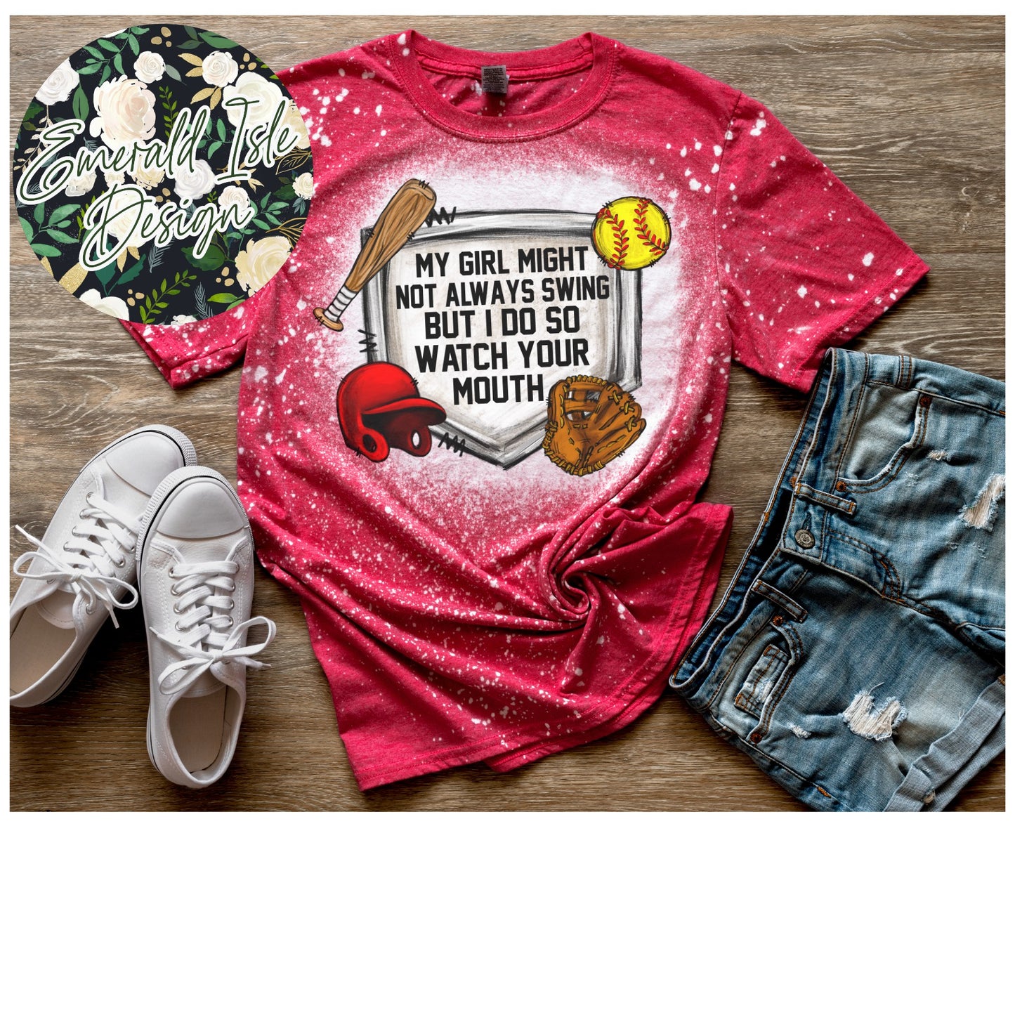 My Girl Might Not Always Swing, But I do So Watch Your Mouth Design