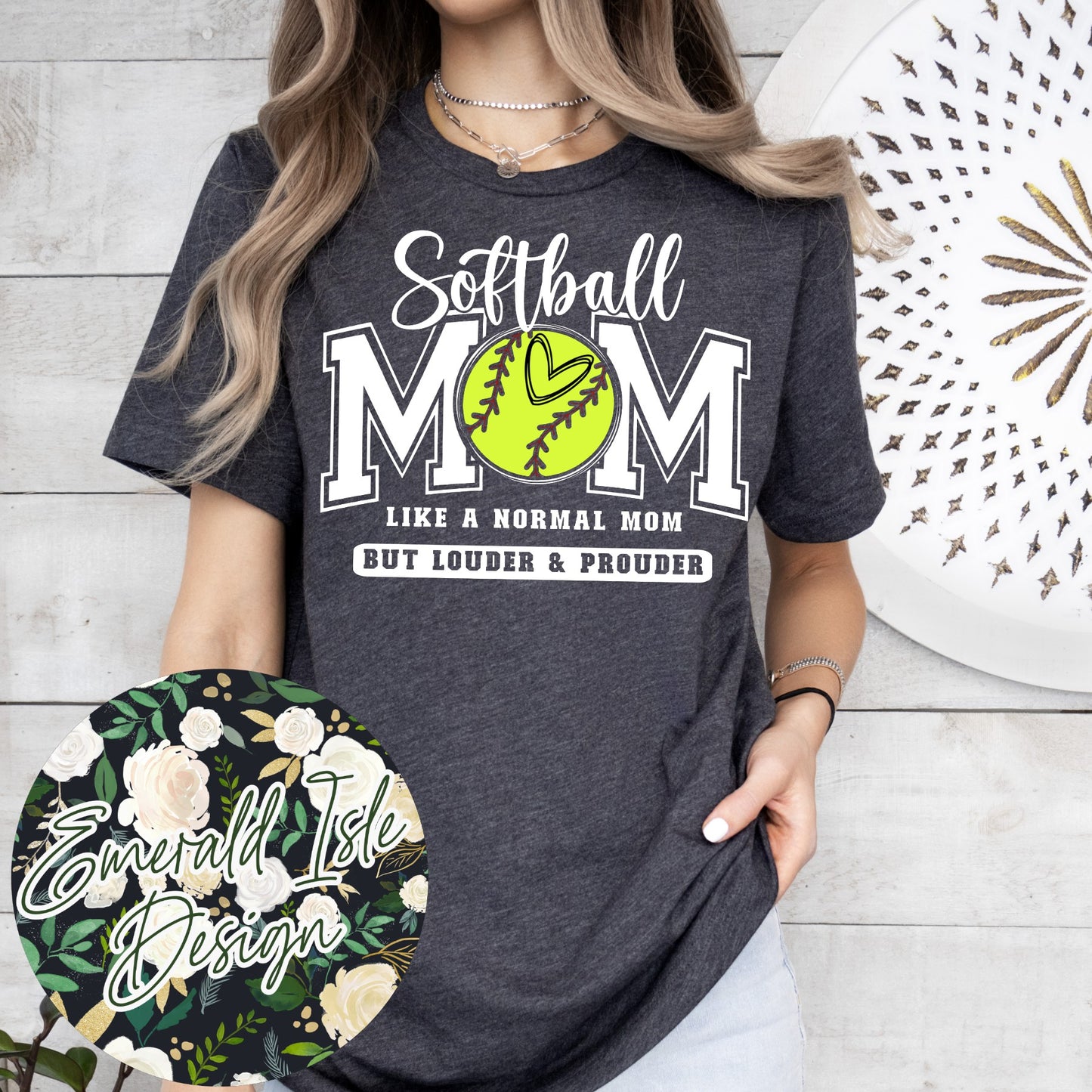 Softball Mom Like a Normal Mom But Louder & Prouder Design **Pick Your Color Garment!!**
