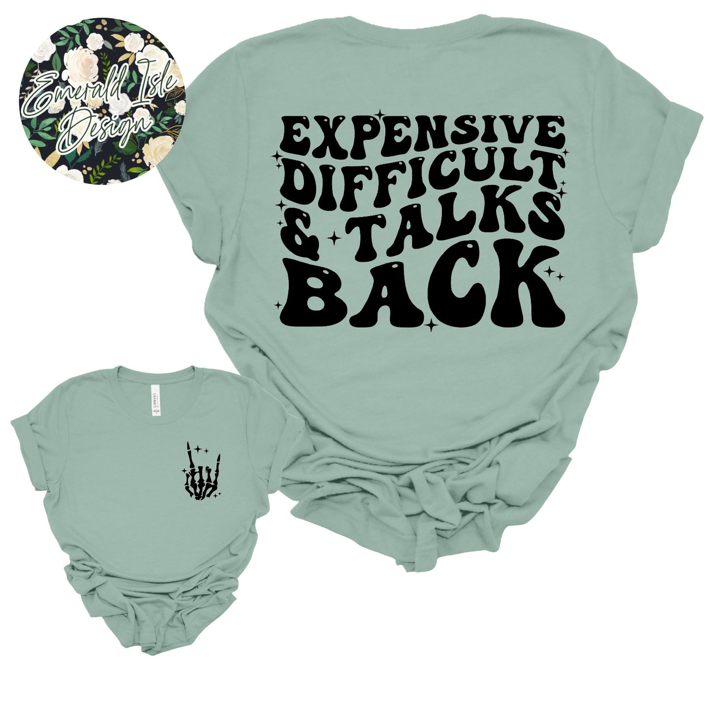 Expensive Difficult and Talks Back
