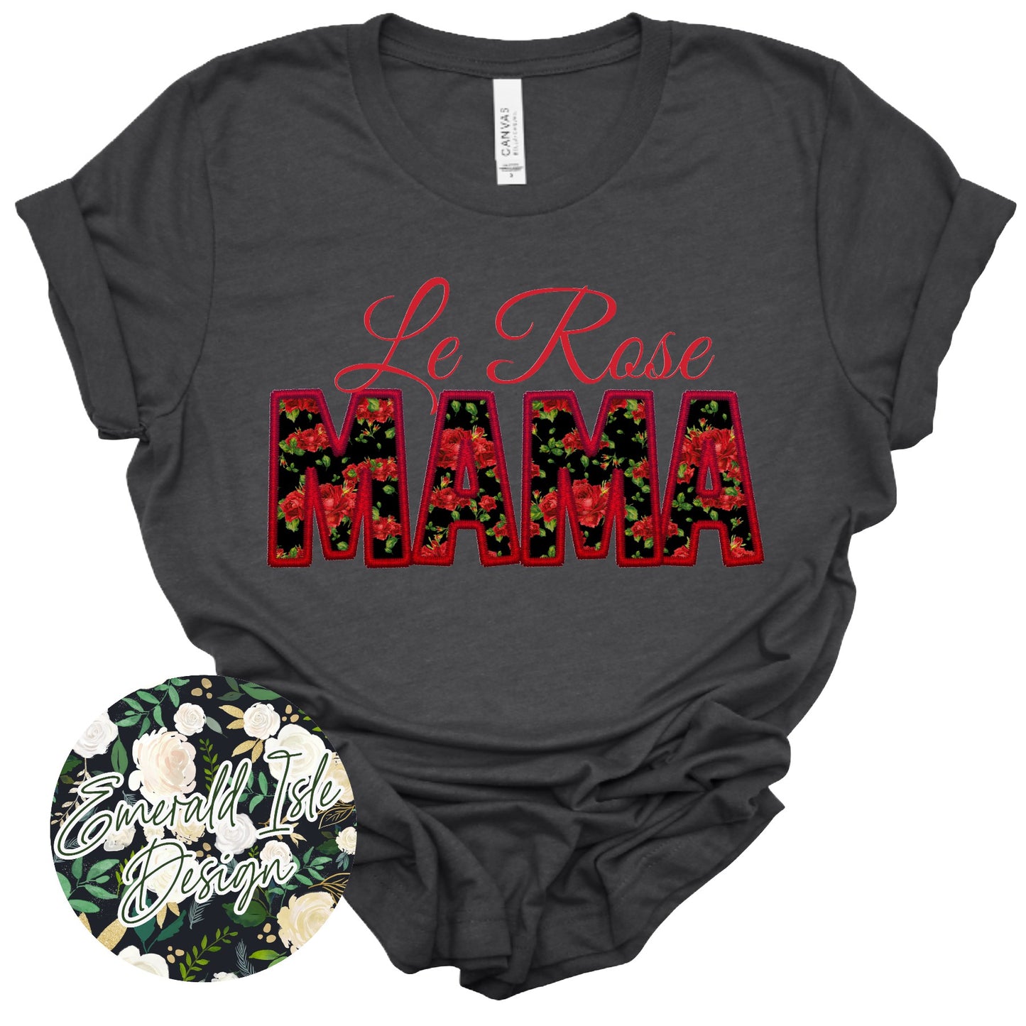 Le Rose Mama Faux Embroidery Option 2 Design