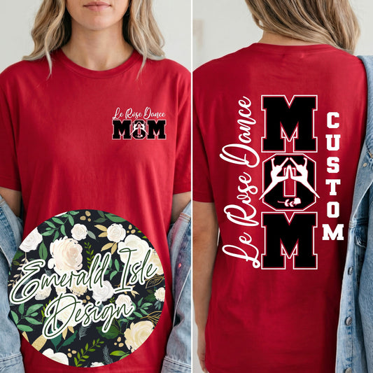 **CUSTOM** Le Rose Dance Mom with Pocket Design