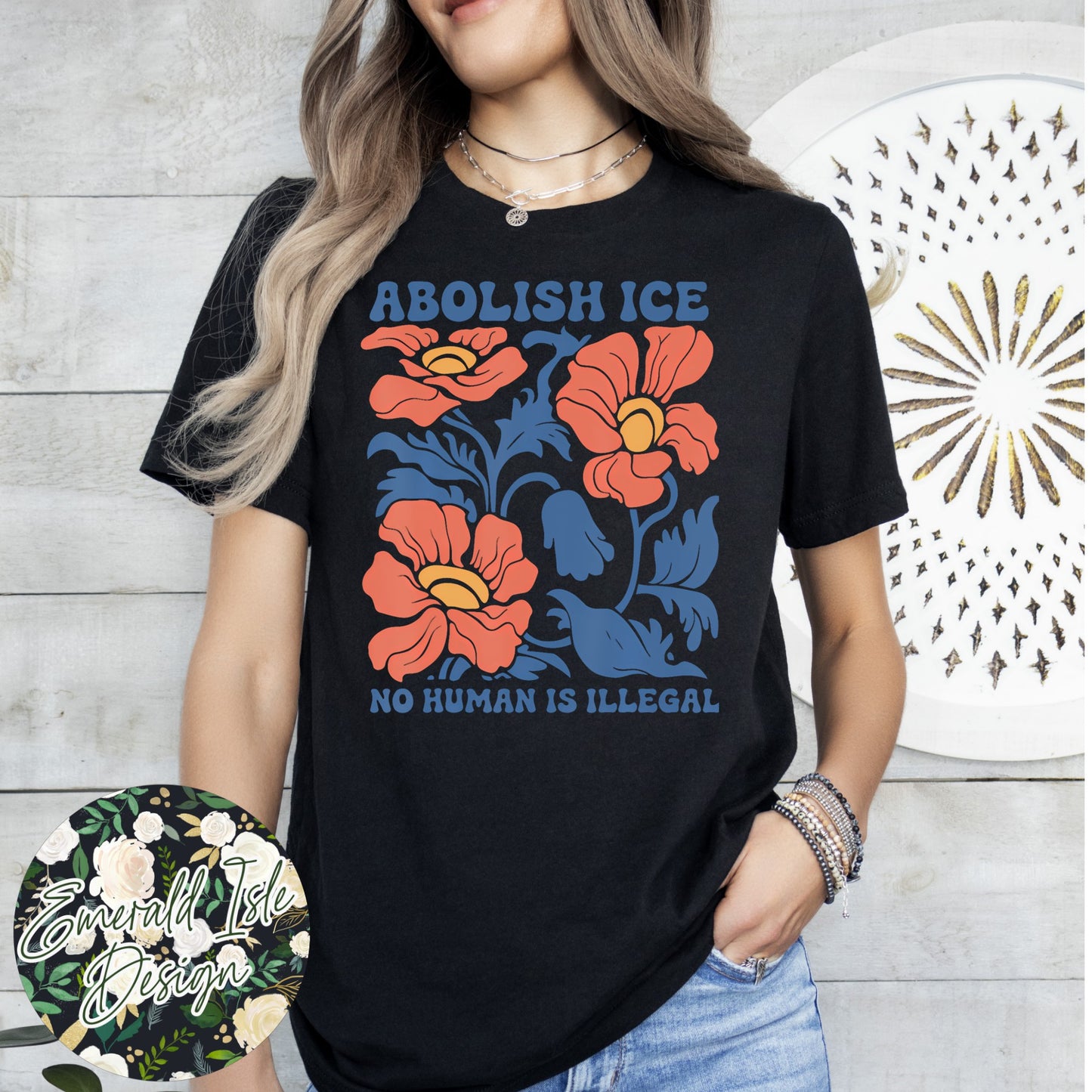 Abolish Ice No Human Is Illegal Floral Design