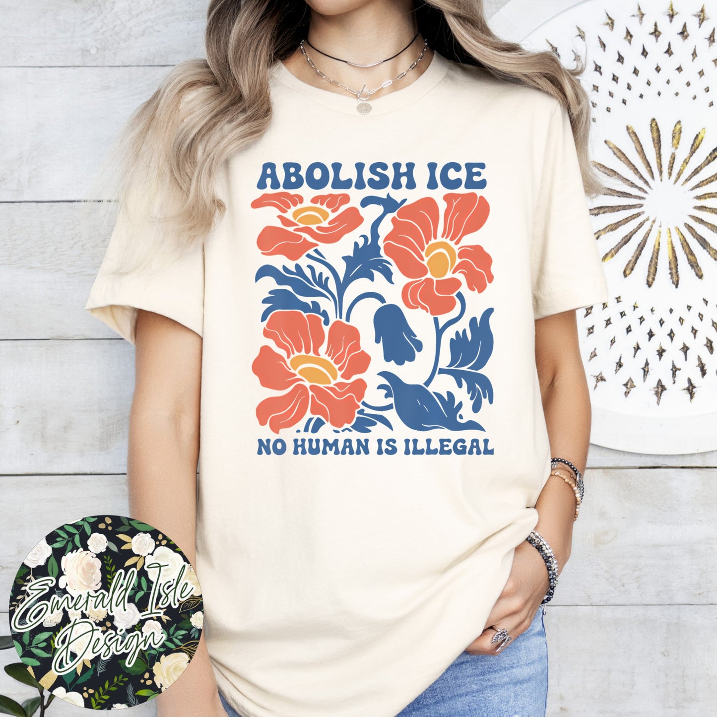Abolish Ice No Human Is Illegal Floral Design