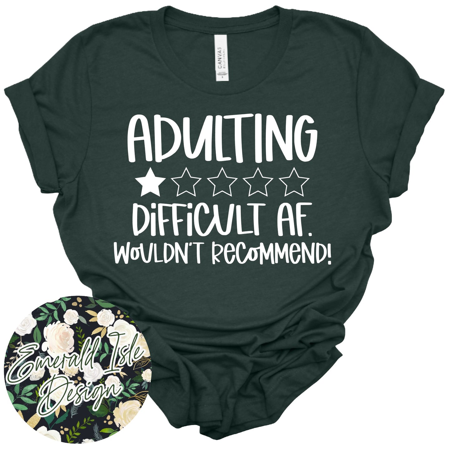 Adulting Difficult AF Wouldn't Recommend Design