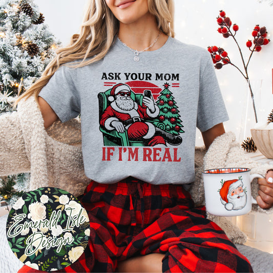 Ask Your Mom If I'm Real Design