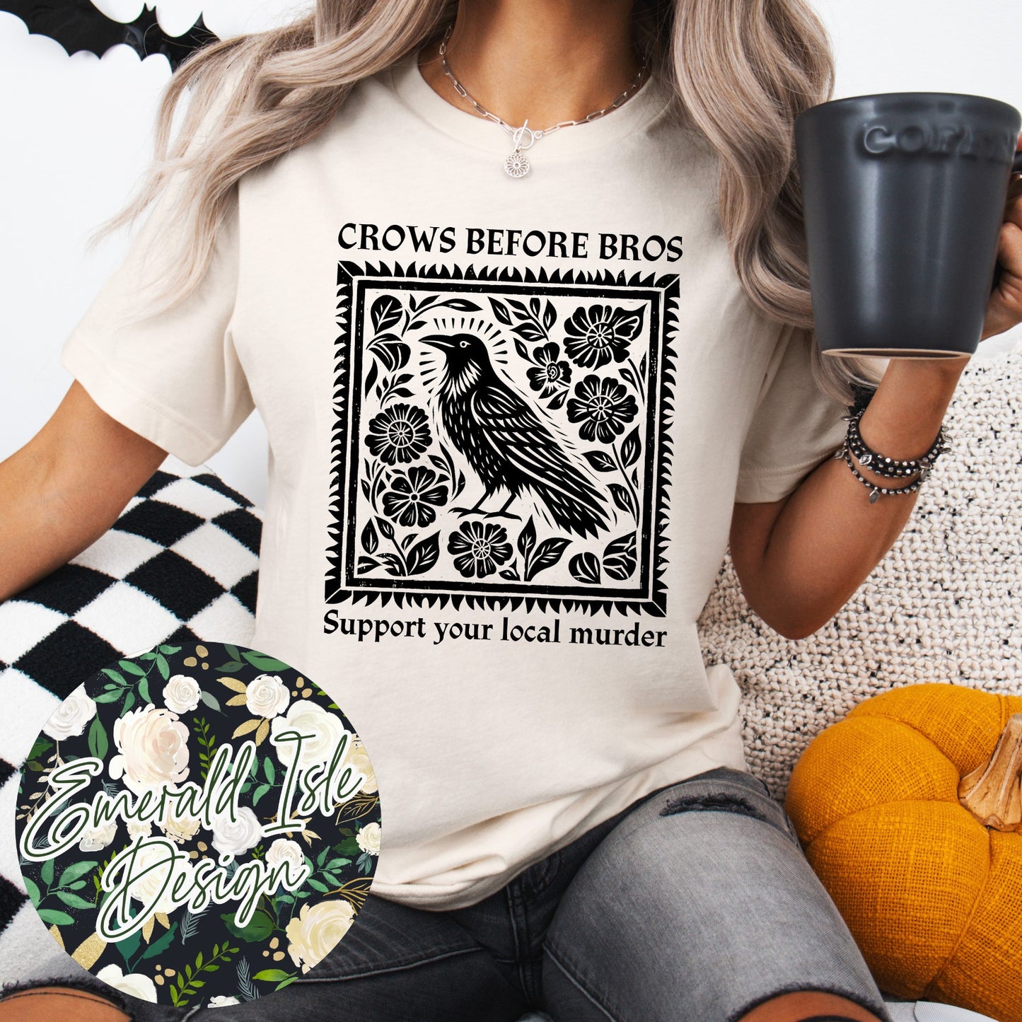 Crows Before Bros Support Your Local Murder Design