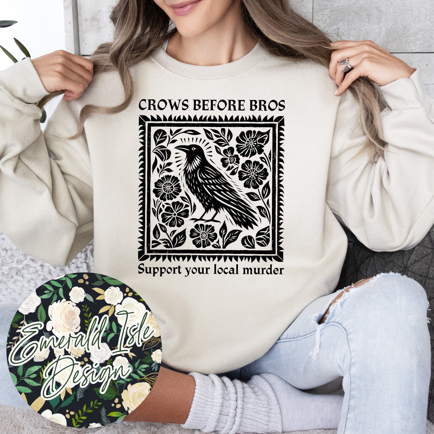 Crows Before Bros Support Your Local Murder Design