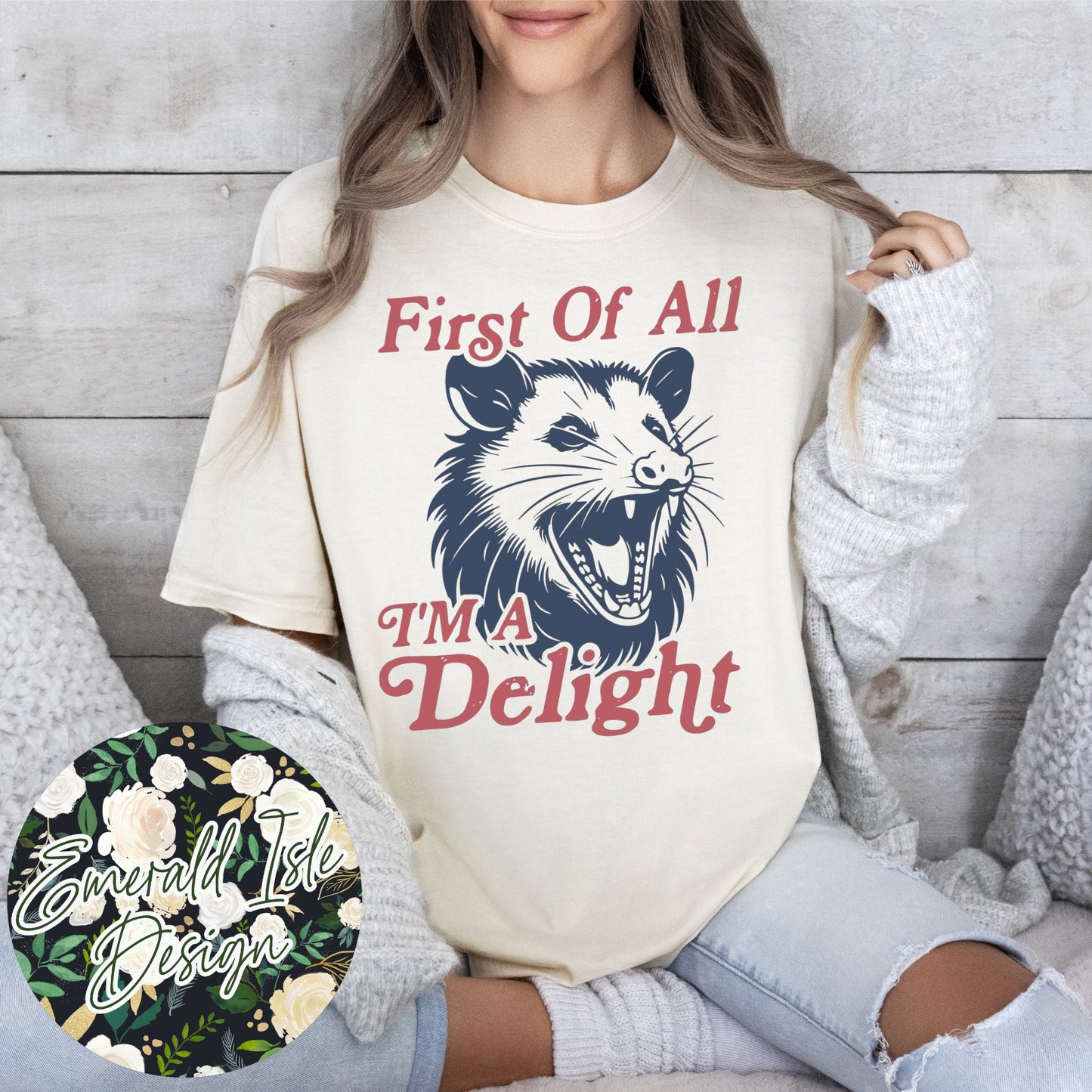 First Of All I'm A Delight Design