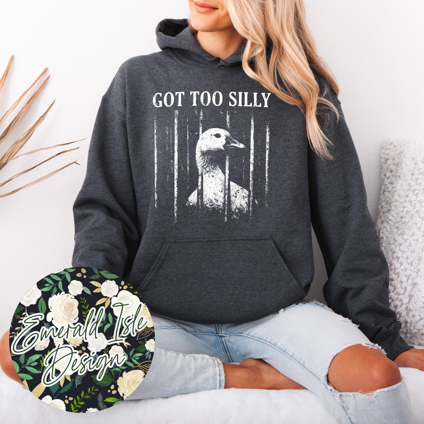 Got Too Silly Goose Design