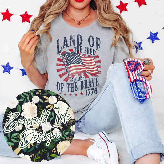 Land of the Free Because of the Brave Design