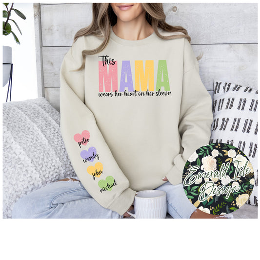 **CUSTOM** This Mama/Granny/Mother Figure Wears Her Heart on Her Sleeve with Children's Names on Sleeve Sweatshirt