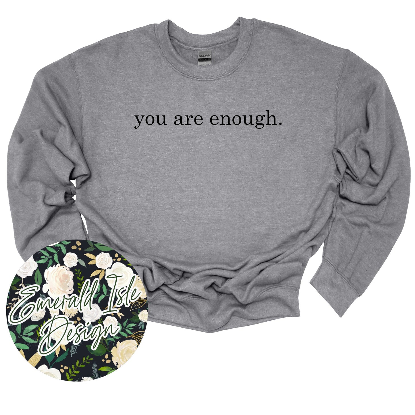 **SALE** You Are Enough Design, Choose Your Own Style and Color!