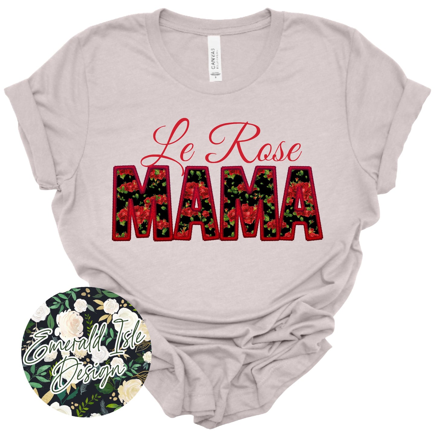 Le Rose Mama Faux Embroidery Option 2 Design
